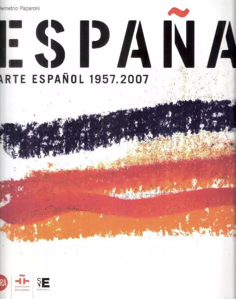 España. Arte español 1957-2007