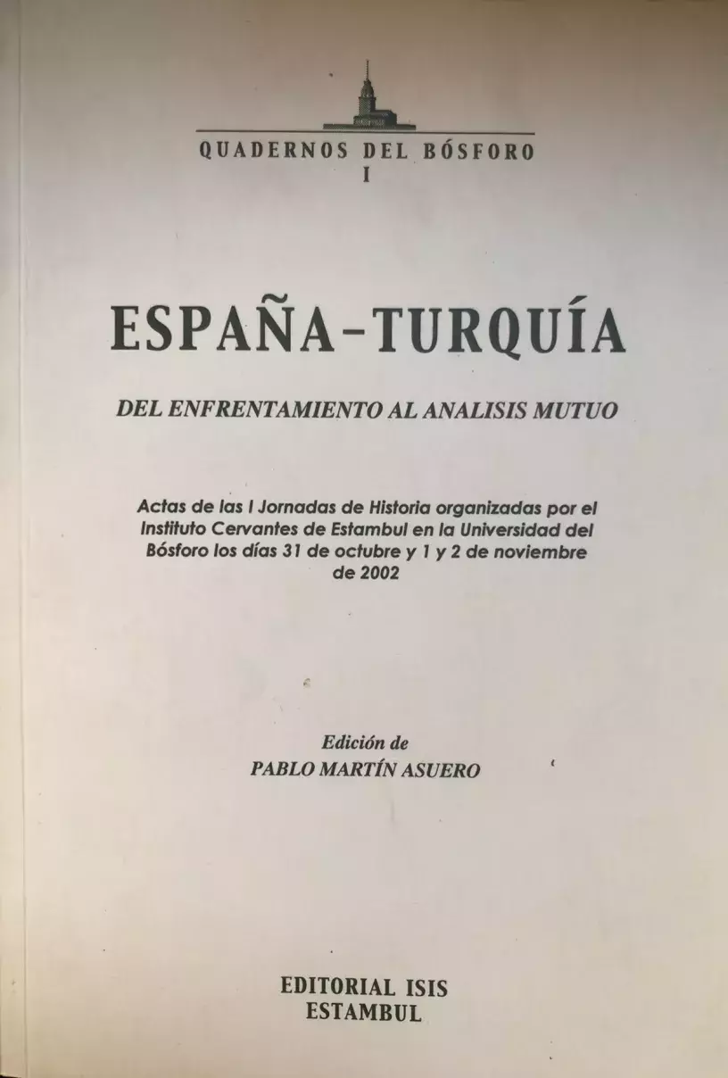España-Turquía. Del enfrentamiento al análisis mutuo