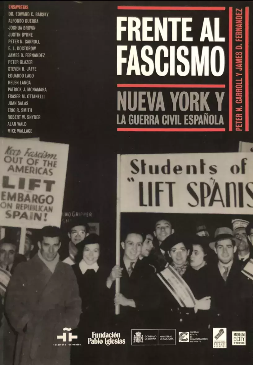 Frente al fascismo. Nueva York y la guerra civil española Frente al fascismo. Nueva York y la guerra civil española