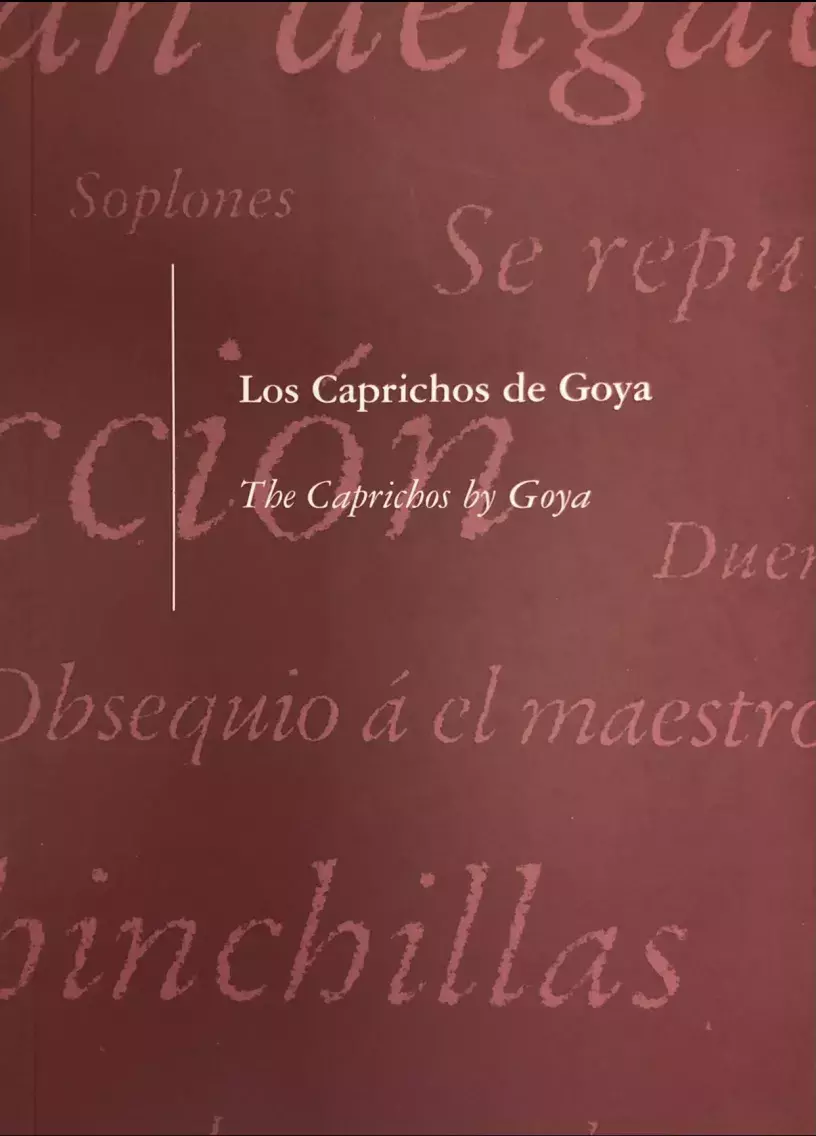 Los Caprichos de Goya / The Caprichos by Goya