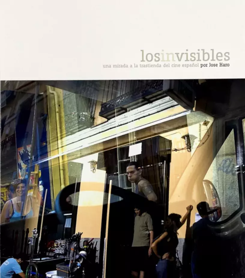 Los invisibles. Una mirada a la trastienda del cine español