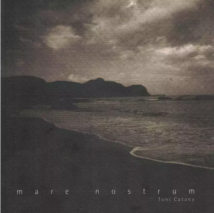 Toni Catany. Mare Nostrum