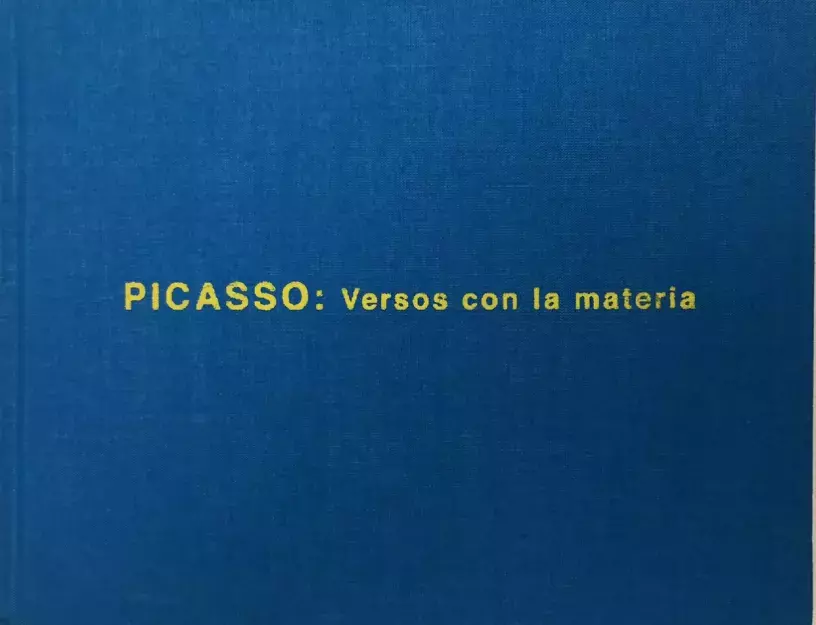 Picasso. Versos con la materia