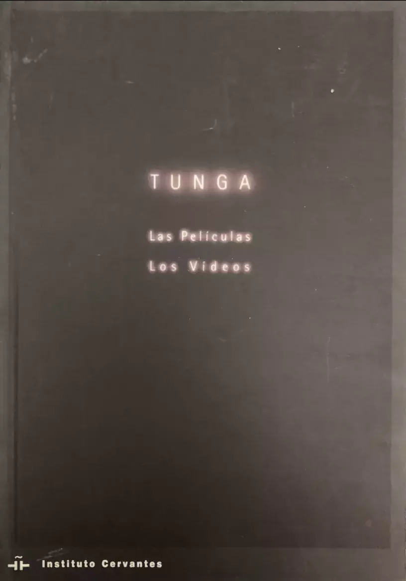 Tunga. Las películas, los vídeos