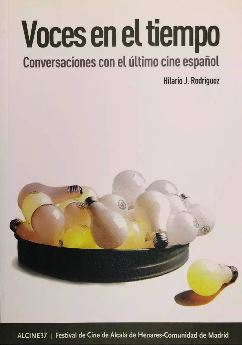 Voces en el tiempo. Conversaciones con el último cine español