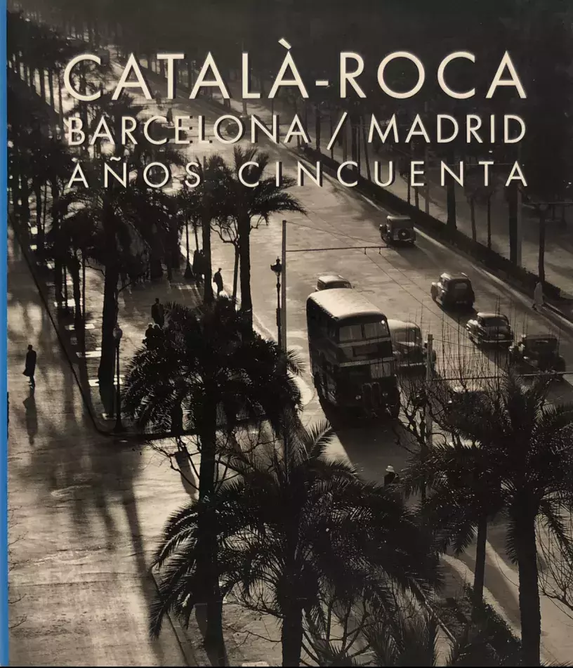 Català-Roca. Barcelona / Madrid años cincuenta