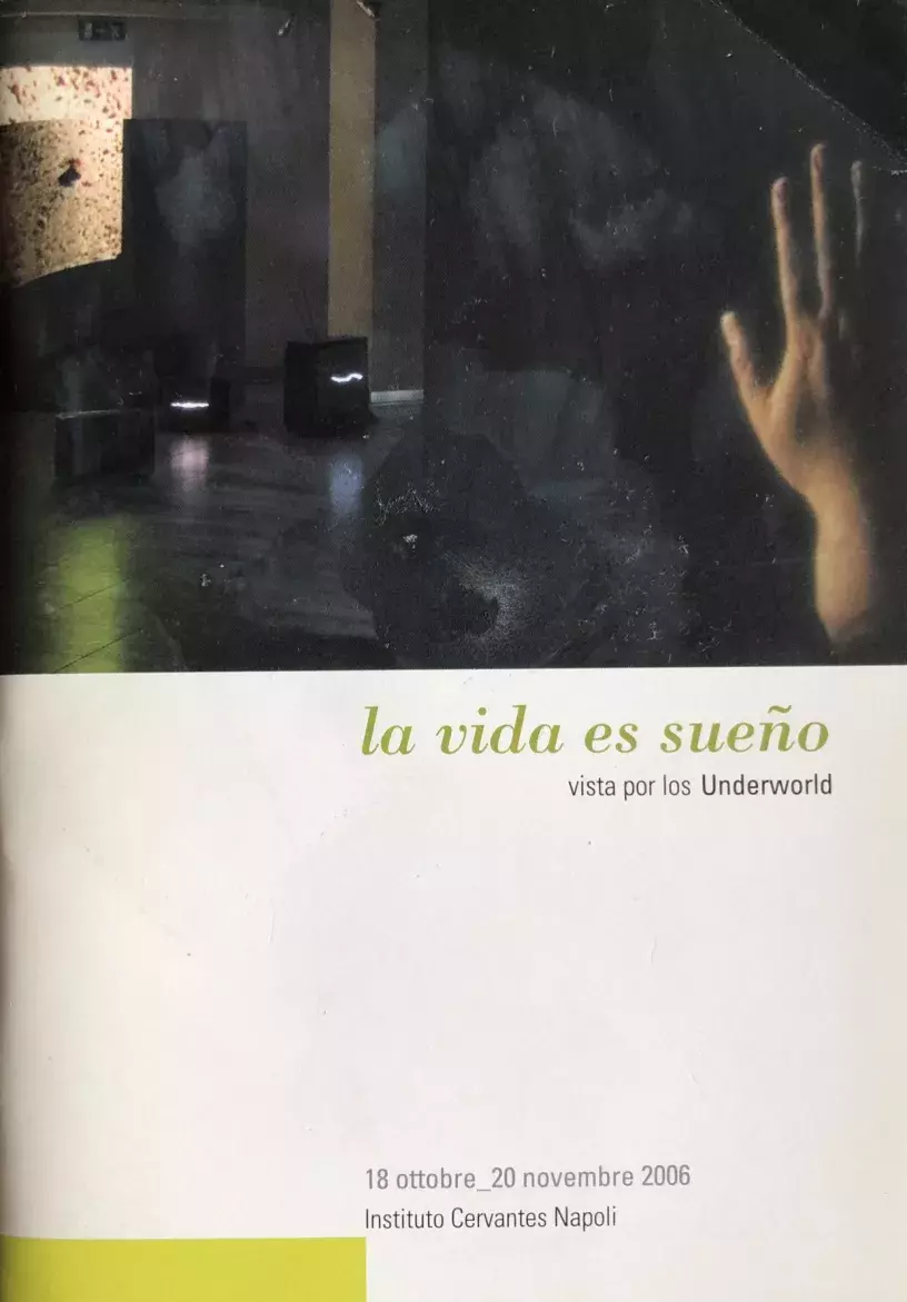 La vida es sueño vista por los Underworld
