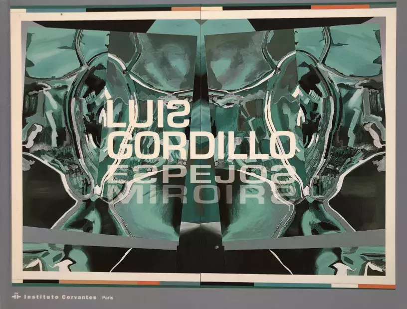 Luis Gordillo. Espejos / Miroirs
