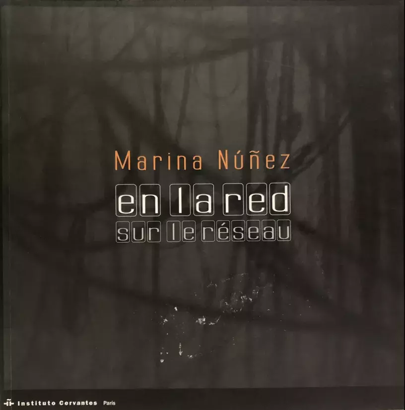 Marina Núñez. En la red / Sur le réseau