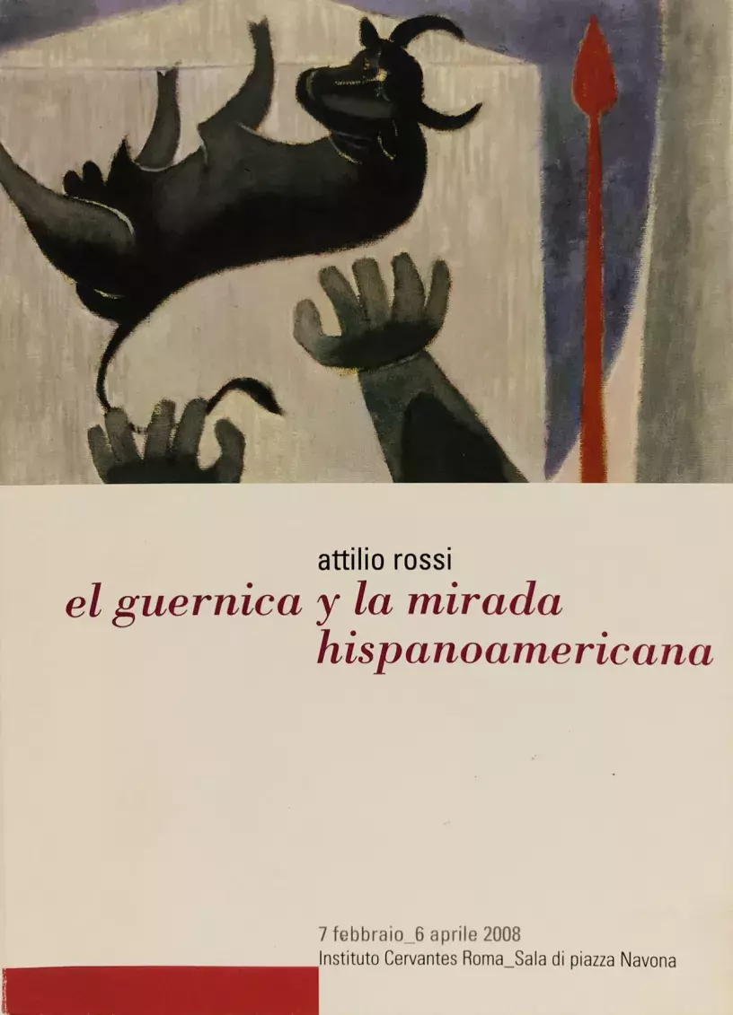 Attilio Rossi. El Guernica y la mirada hispanoamericana (Roma)