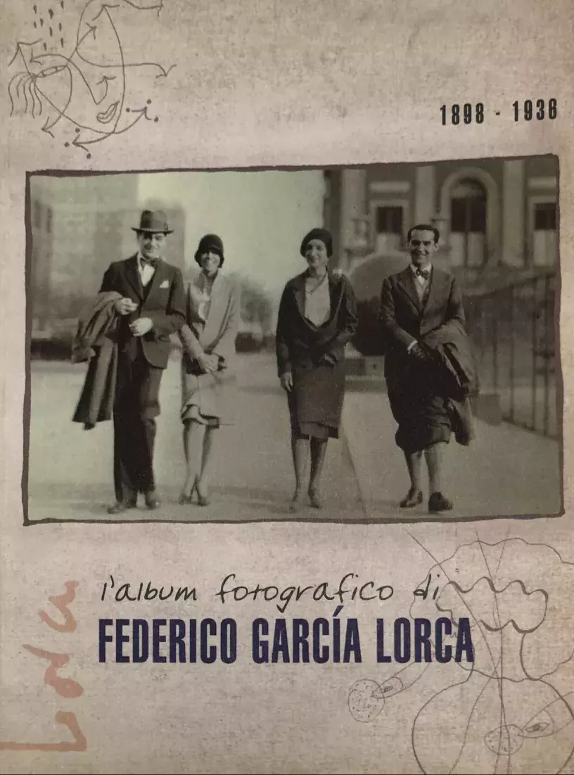 L'album fotografico di Federico García Lorca L'album fotografico di Federico García Lorca