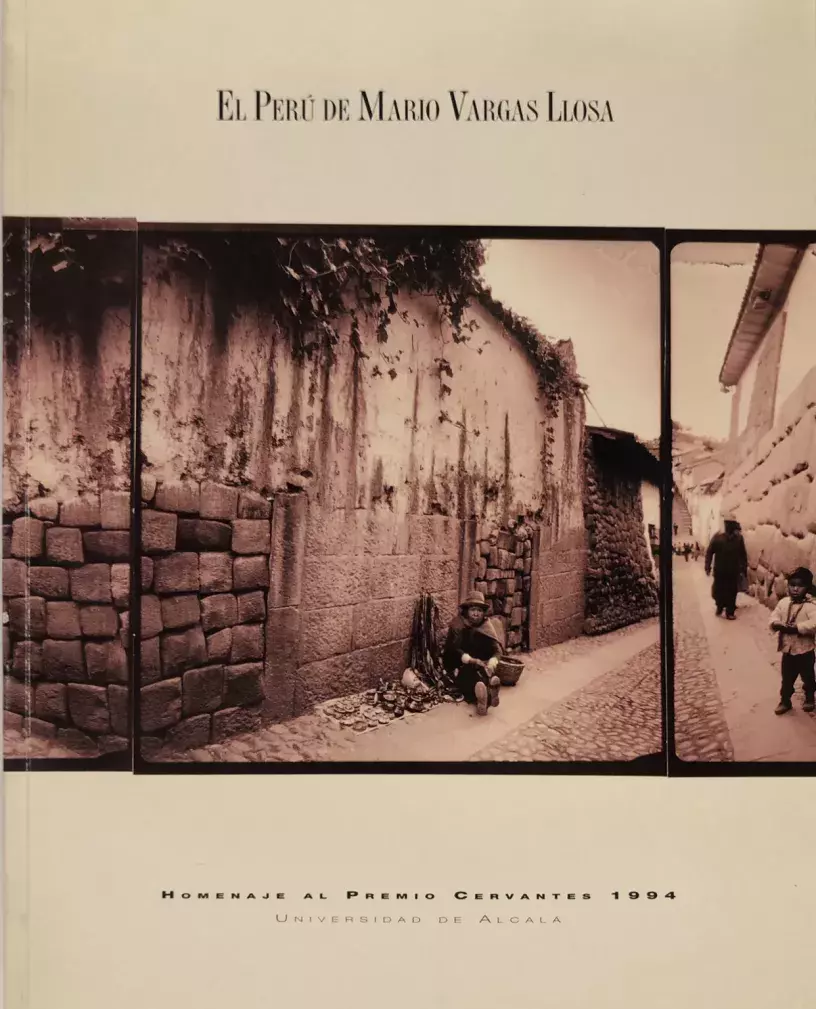 El Perú de Mario Vargas Llosa. Homenaje al Premio Cervantes 1994