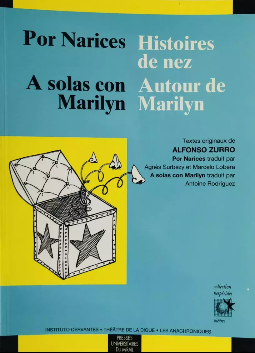 Por Narices. A solas con Marilyn / Histoires de nez. Autour de Marilyn