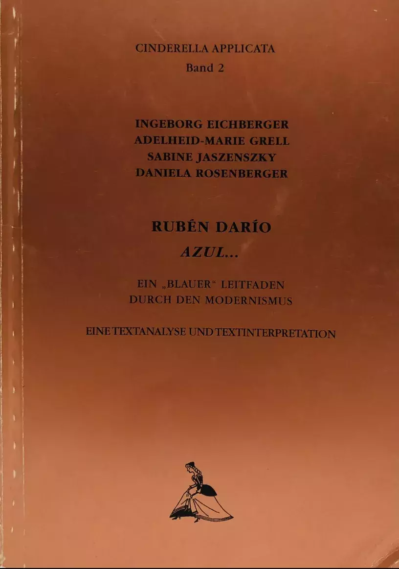 Ruben Darío. Azul... Ein blauer leitfaden durch den Modernismus [Una guía azul del modernismo]