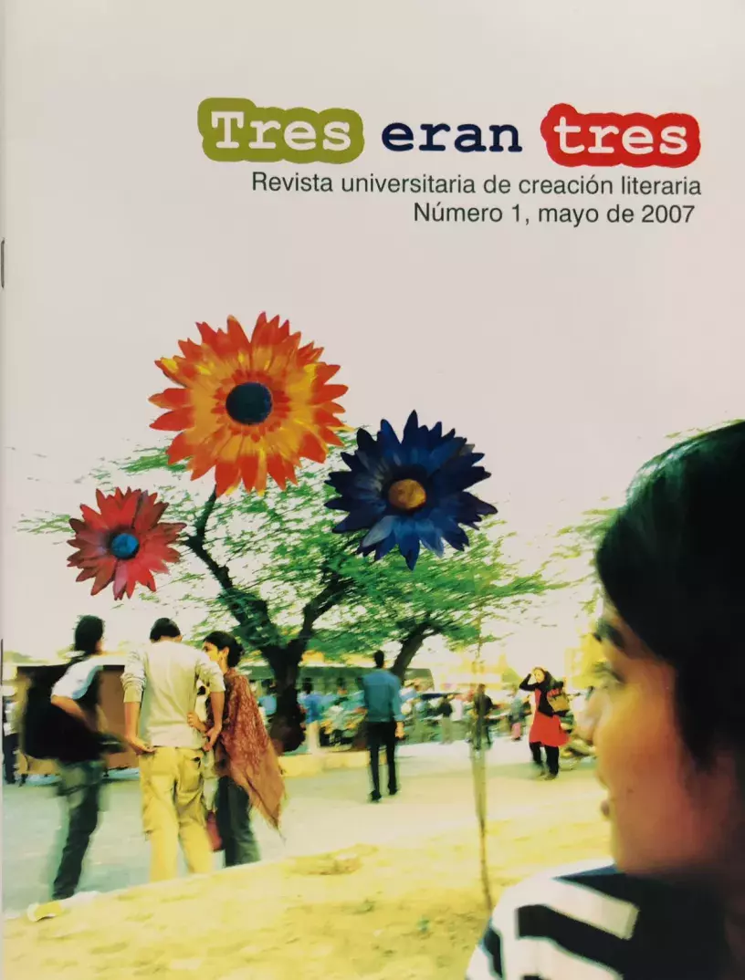 Tres eran tres. Revista universitaria de creación literaria, 1 (2007)