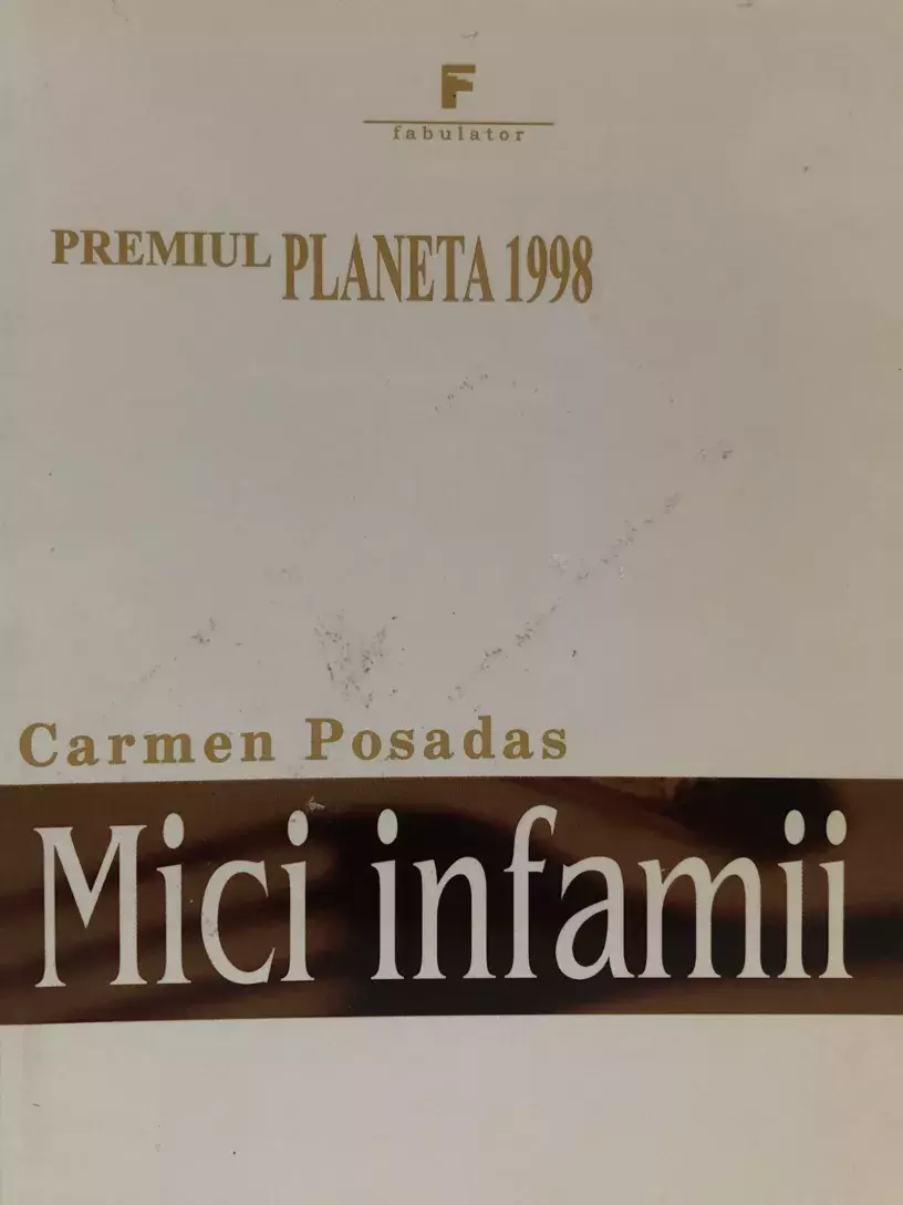 Carmen Posadas. Mici infamii [Pequeñas infamias]