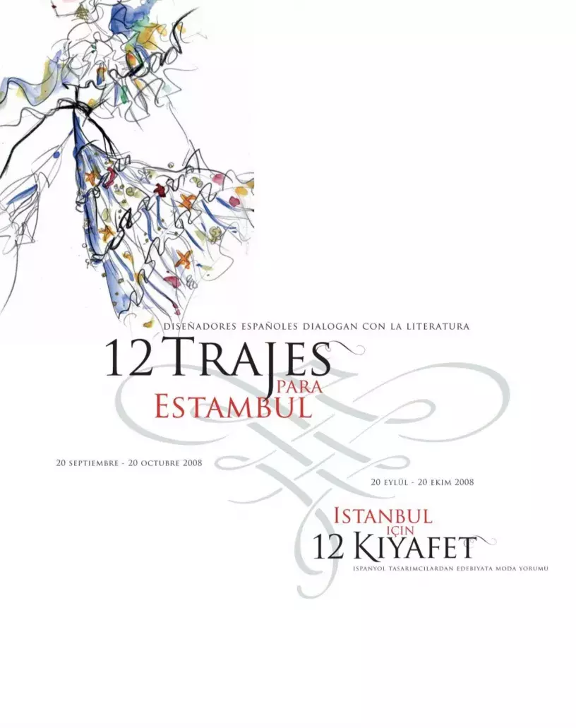 12 trajes para Estambul. Diseñadores españoles dialogan con la literatura / Istanbul için 12 kiyafet
