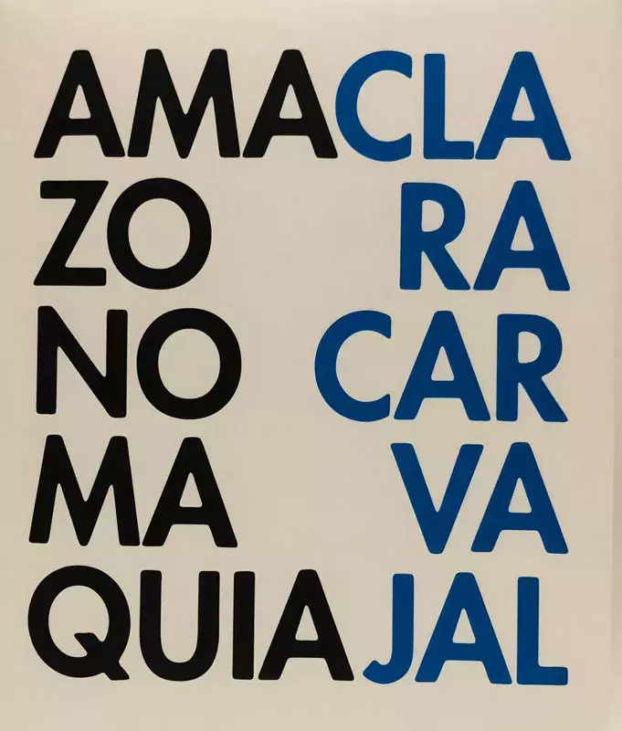 Amazonomaquia. Clara Carvajal