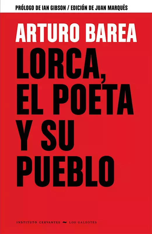 Arturo Barea. Lorca, el poeta y su pueblo (2.ª ed.)