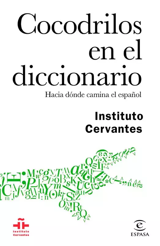 Cocodrilos en el diccionario. Hacia dónde camina el español