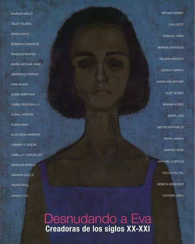 Desnudando a Eva. Creadoras de los siglos XX y XXI