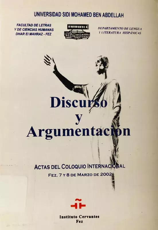 Actas del coloquio internacional «Discurso y Argumentación»