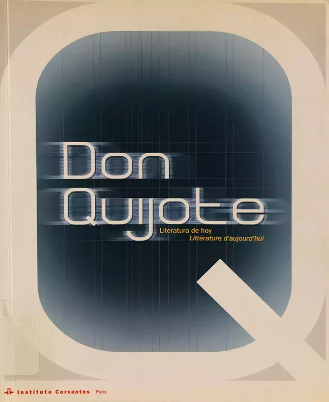 Don Quijote. Literatura de hoy