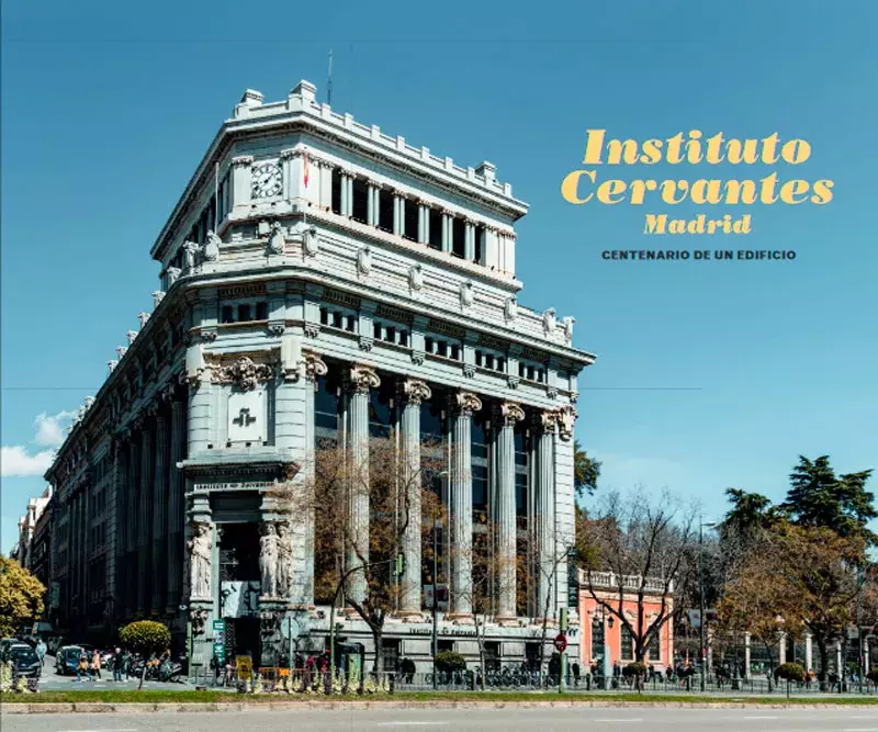 Instituto Cervantes Madrid. Centenario de un edificio