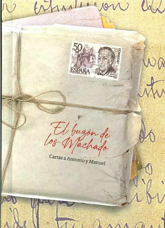 El buzón de los Machado: Cartas a Antonio y Manuel
