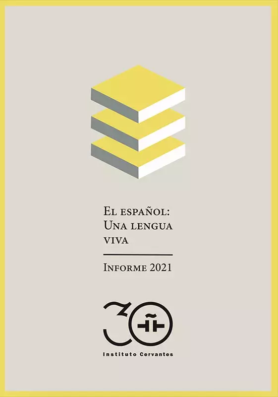 El español: una lengua viva. Informe 2021
