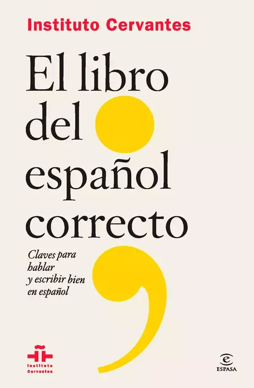 El libro del español correcto. Claves para escribir y hablar bien en español