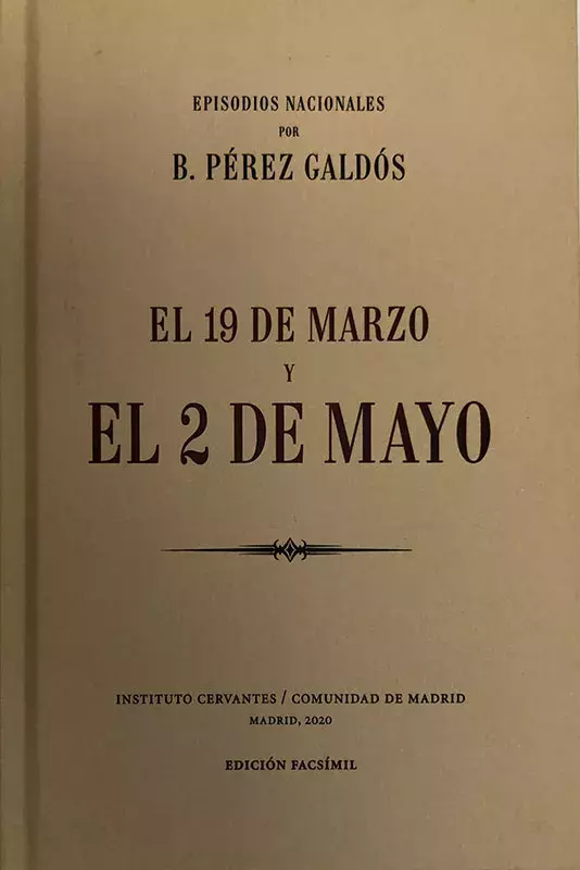 B. Pérez Galdós. El 19 de marzo y el 2 de mayo