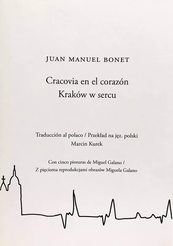 Juan Manuel Bonet. Cracovia en el corazón / Krakóv w sercu