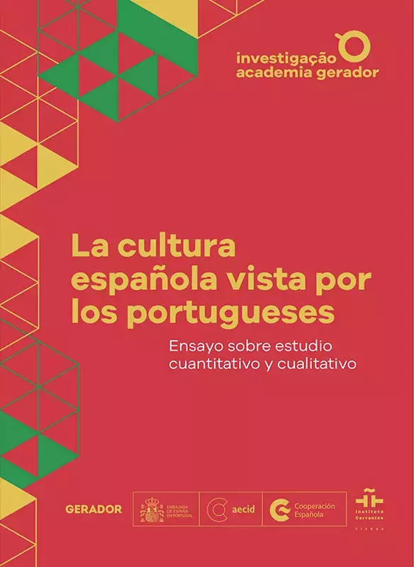 La cultura española vista por los portugueses. Ensayo sobre estudio cuantitativo y cualitativo / A cultura espanhola vista pelos portugueses