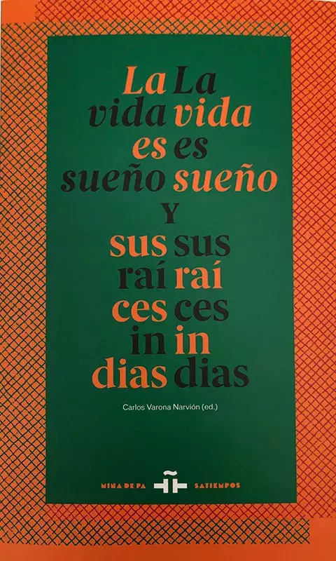 La vida es sueño y sus raíces indias