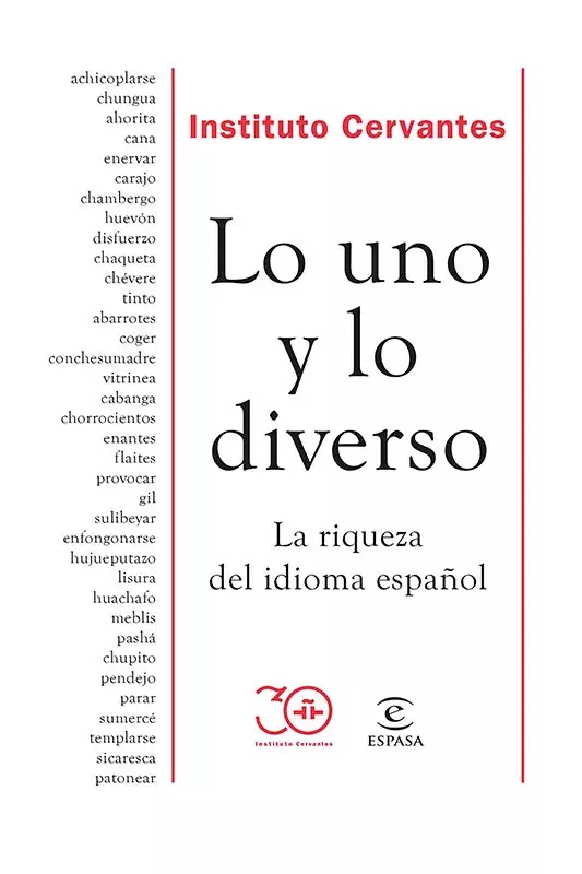Lo uno y lo diverso. La riqueza del idioma español