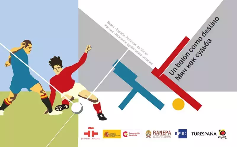 Un balón como destino. Rusia-España, historias de fútbol