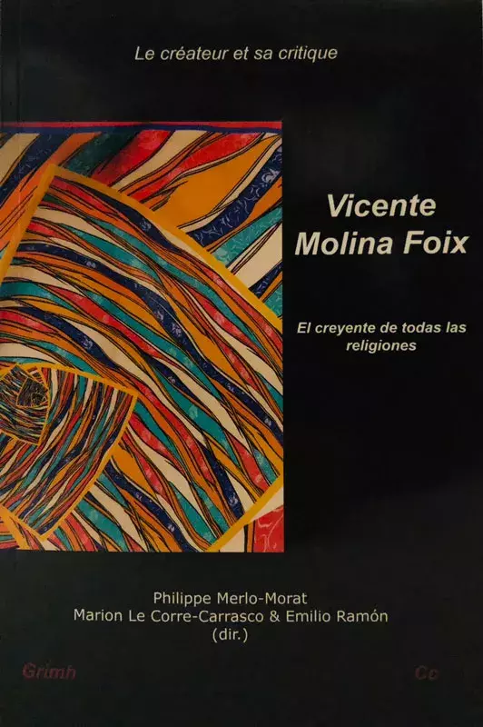 Vicente Molina Foix. El creyente de todas las religiones