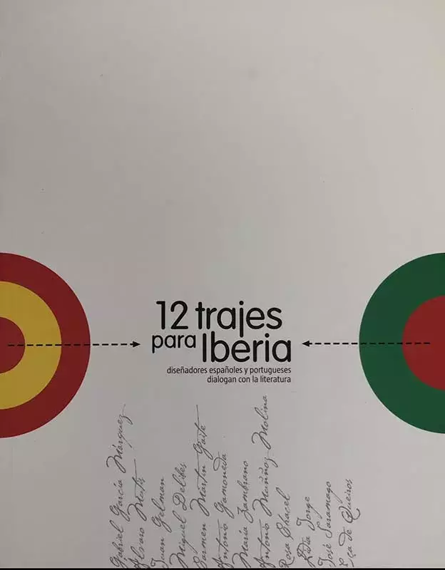 12 trajes para Iberia. Diseñadores españoles y portugueses dialogan con la literatura