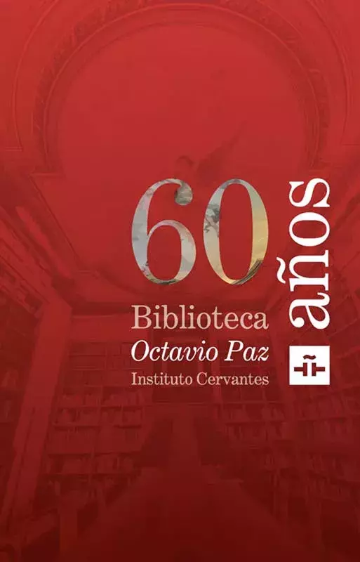 60 años. Biblioteca Octavio Paz
