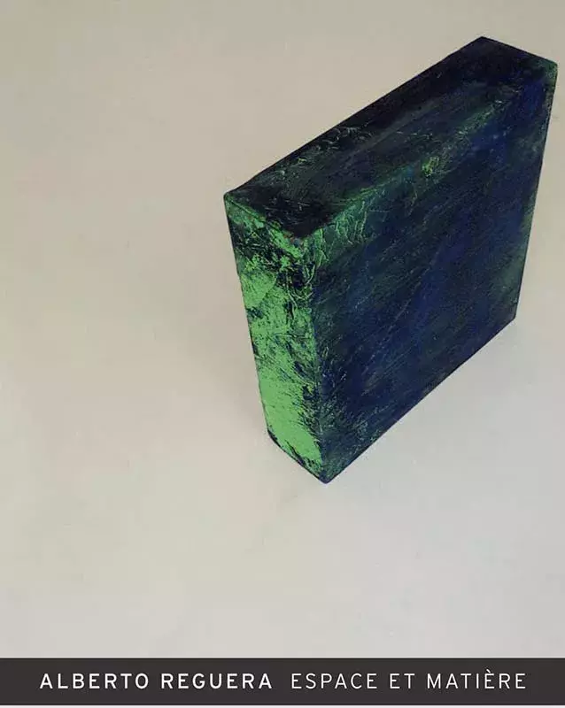 Alberto Reguera. Espace et matière [Espacio y materia]
