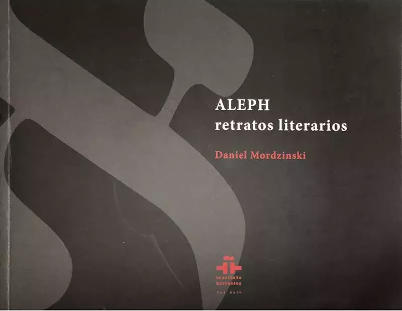 Aleph. Retratos literarios. Daniel Mordzinski
