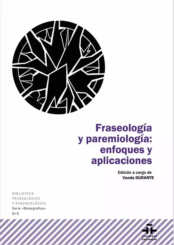 Fraseología y paremiología: enfoques y aplicaciones