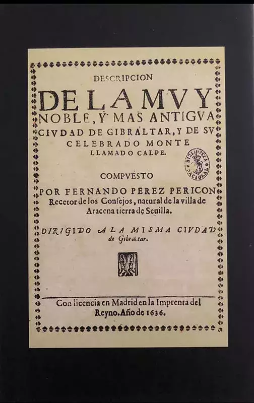 Descripción de la Muy Noble y Más Antigua Ciudad de Gibraltar y de su celebrado monte llamado Calpe