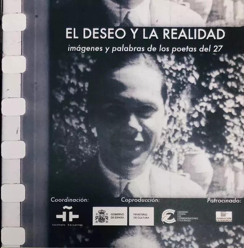 El deseo y la realidad. Imágenes y palabras de los poetas del 27