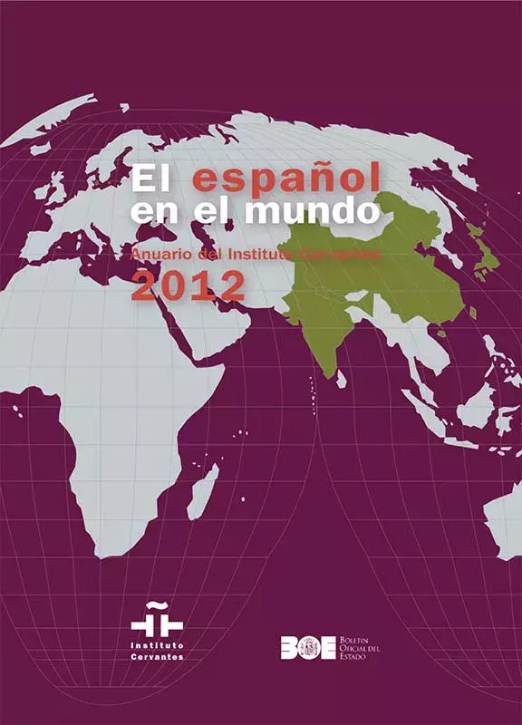 El español en el mundo. Anuario del Instituto Cervantes 2012