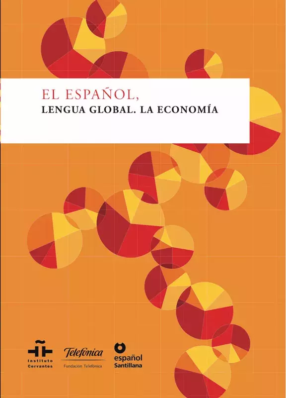El español, lengua global. La economía