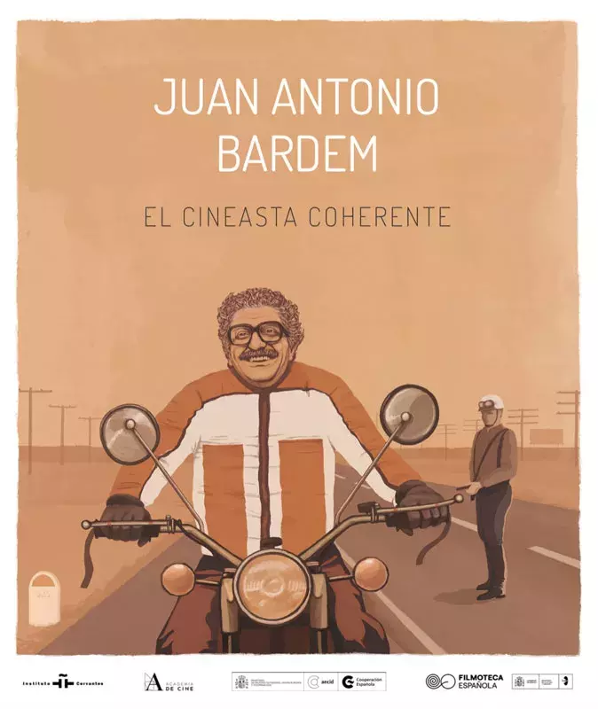 Juan Antonio Bardem. El cineasta coherente Juan Antonio Bardem. El cineasta coherente