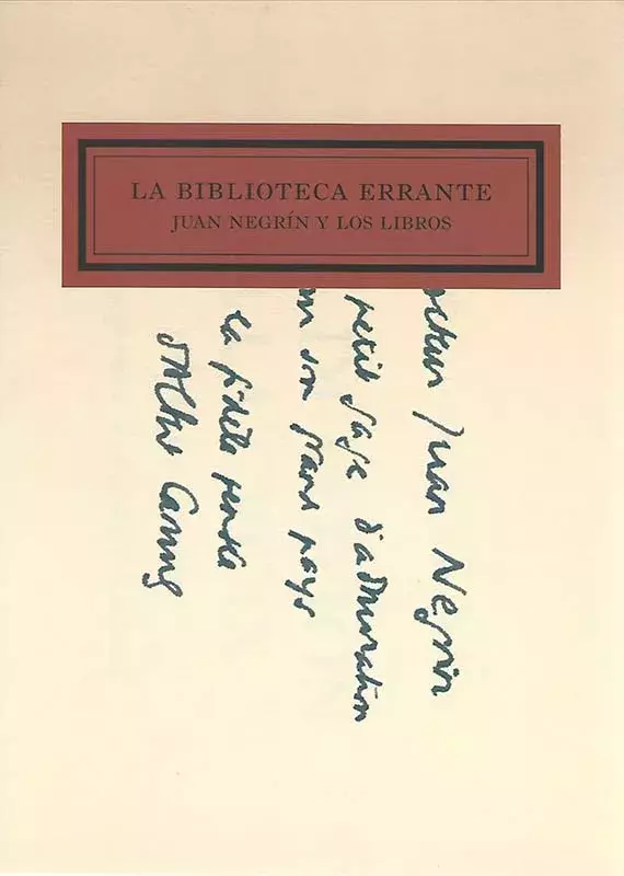 La biblioteca errante. Juan Negrín y los libros La biblioteca errante. Juan Negrín y los libros