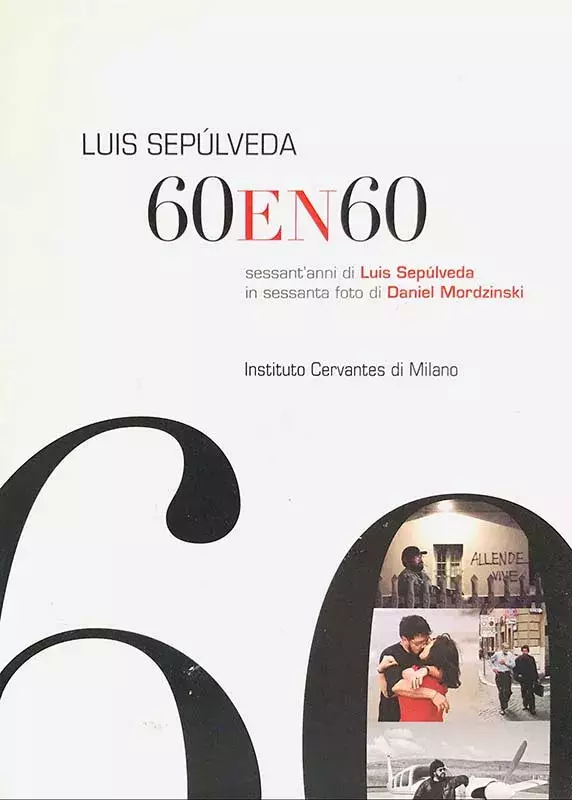 Luis Sepúlveda. 60 en 60
